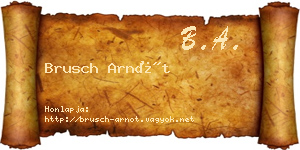 Brusch Arnót névjegykártya